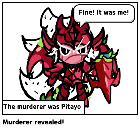 Murderer revealed!