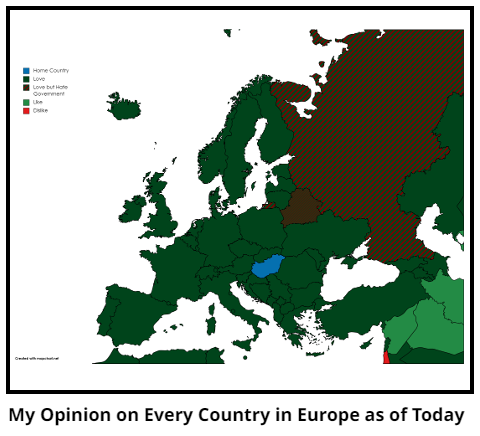 My Opinion on Every Country in Europe as of Today