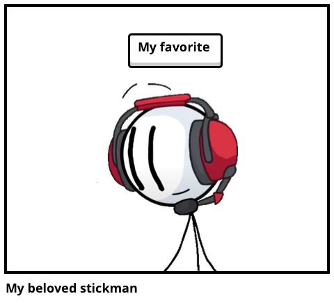 My beloved stickman