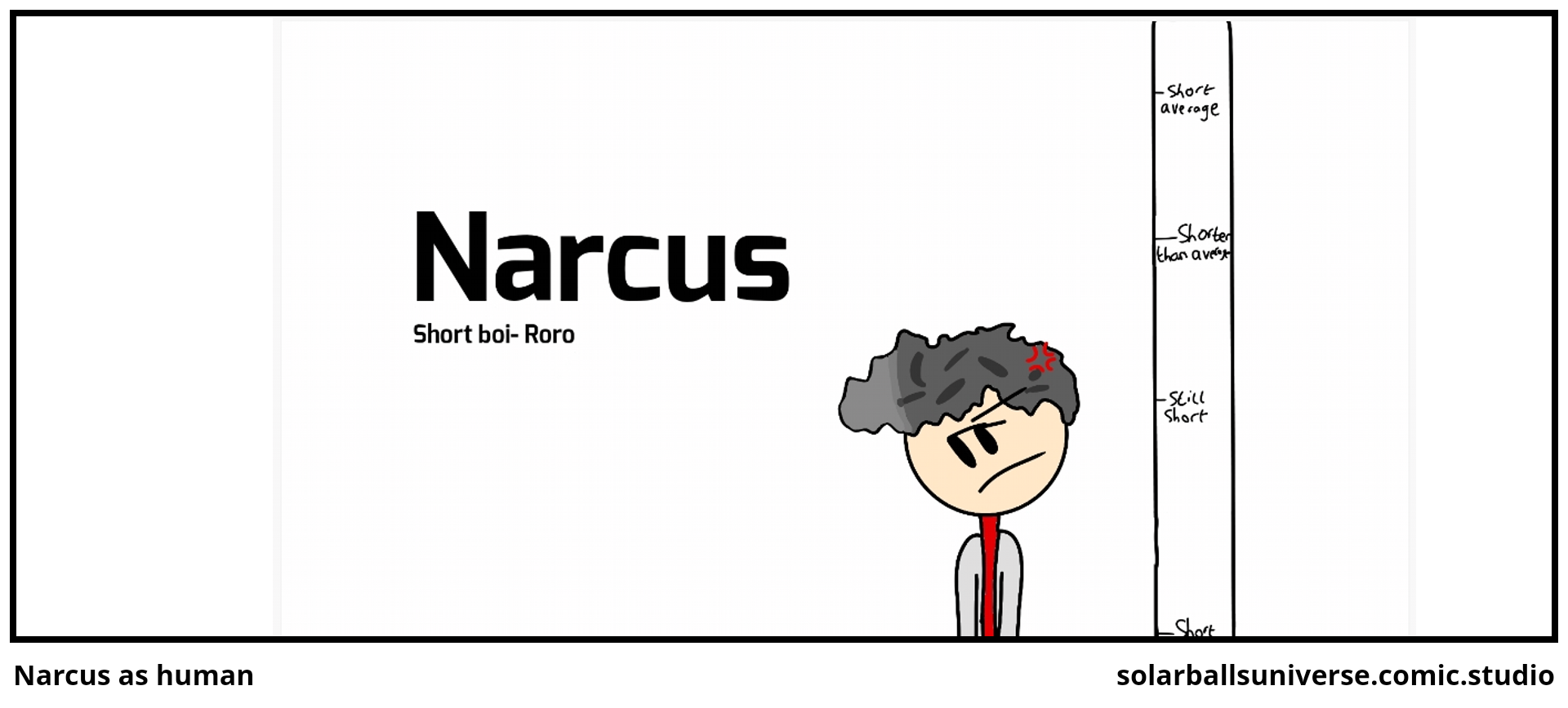 Narcus as human