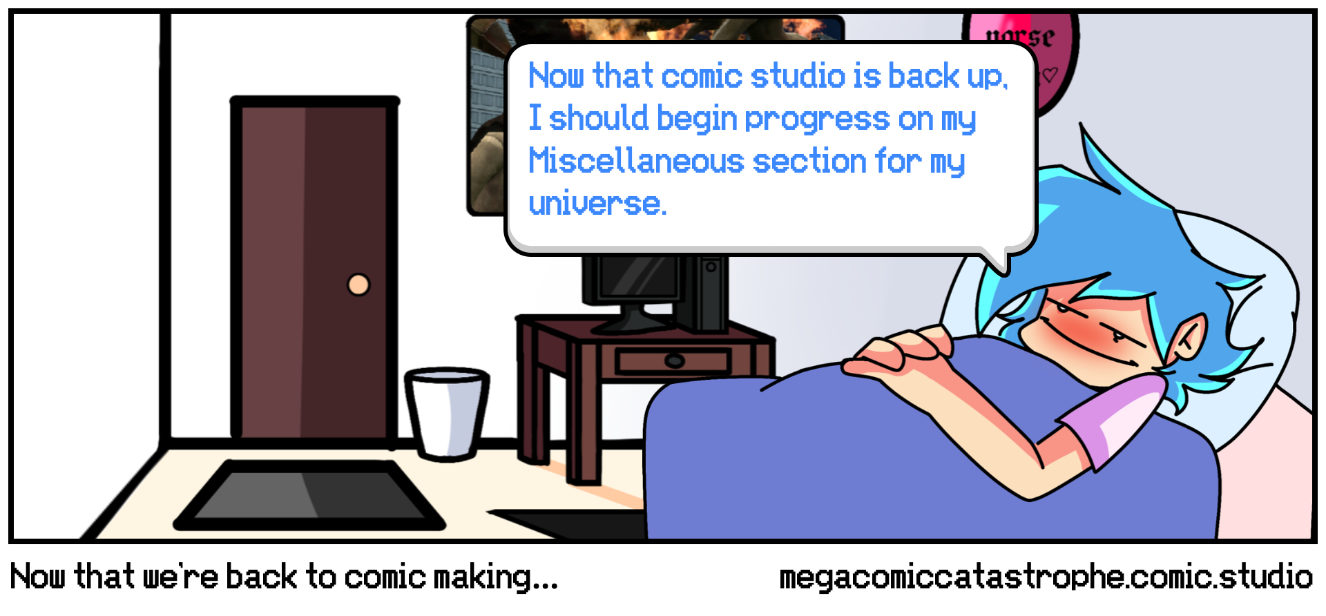 Now that we’re back to comic making…