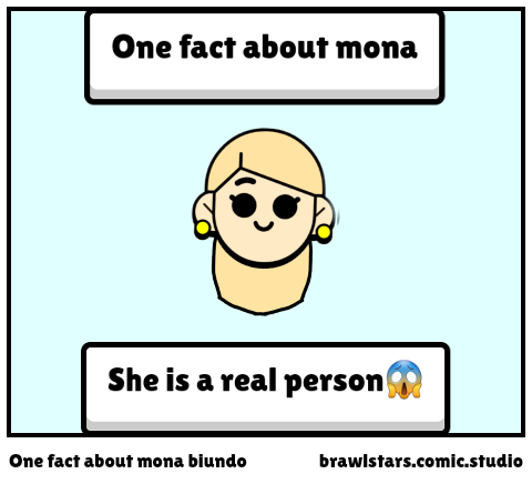 One fact about mona biundo