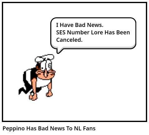 Peppino Has Bad News To NL Fans