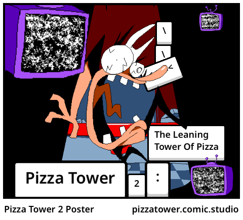 Pizza Tower 2 Poster
