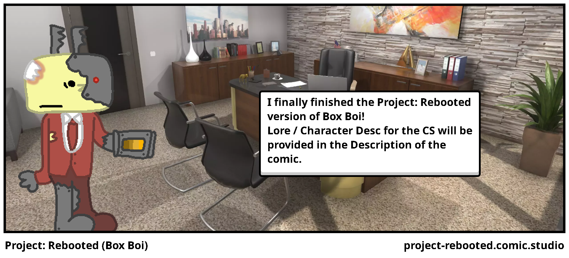 Project: Rebooted (Box Boi)