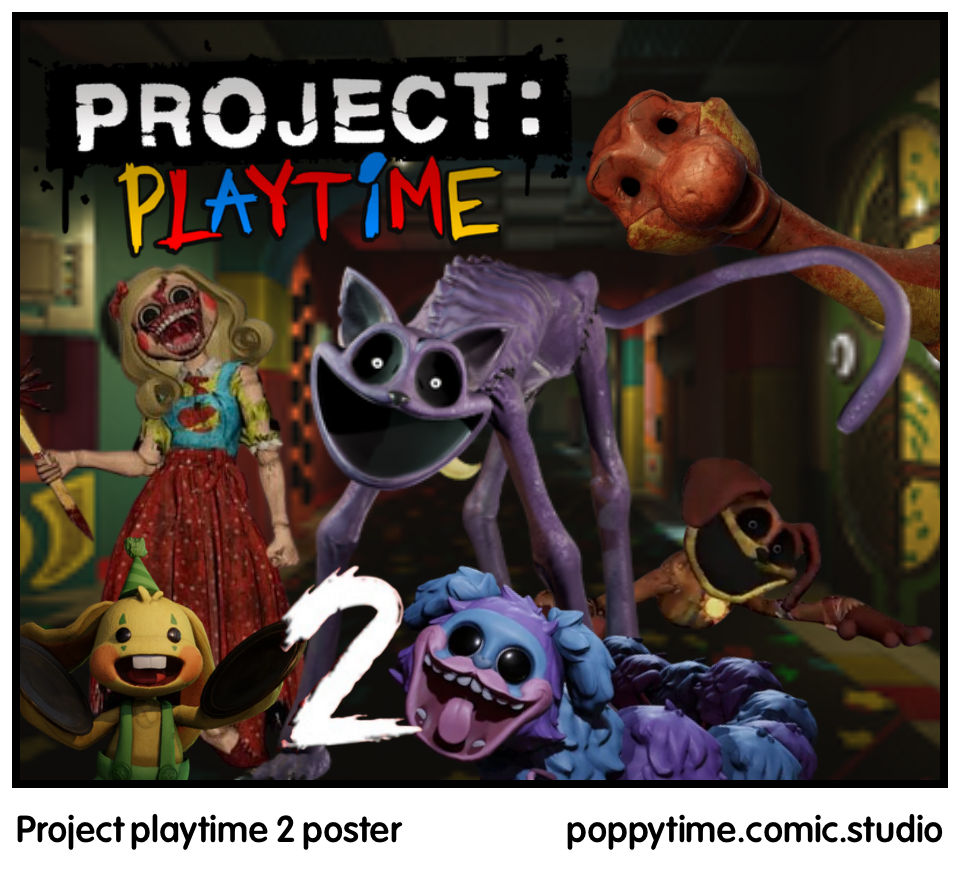 Project playtime 2 poster 