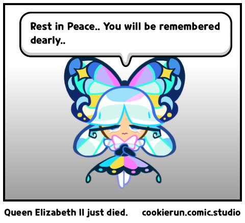 Queen Elizabeth II just died.