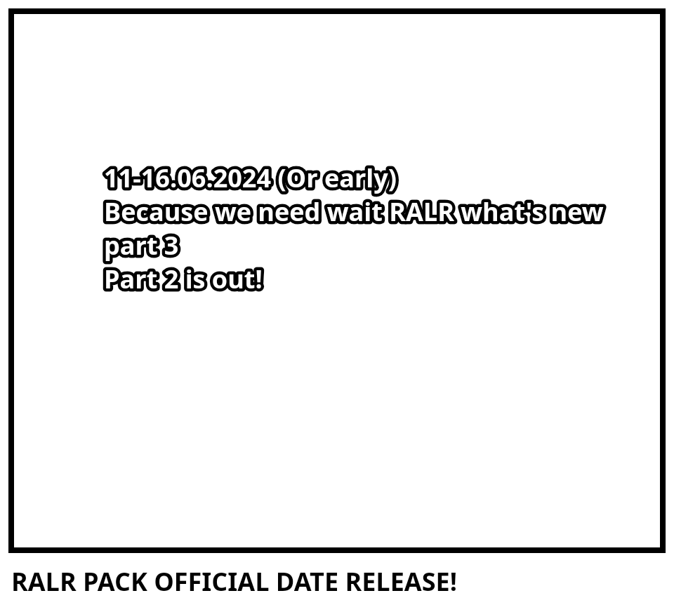 RALR PACK OFFICIAL DATE RELEASE! 