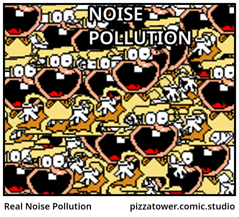 Real Noise Pollution