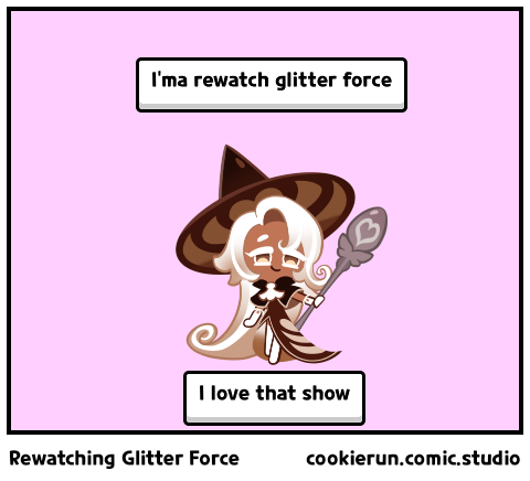 Rewatching Glitter Force