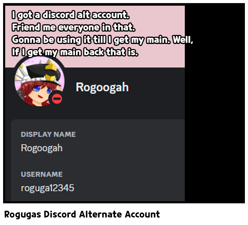 Rogugas Discord Alternate Account