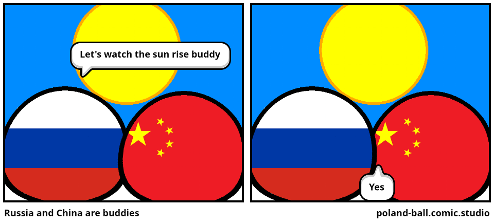 Russia and China are buddies