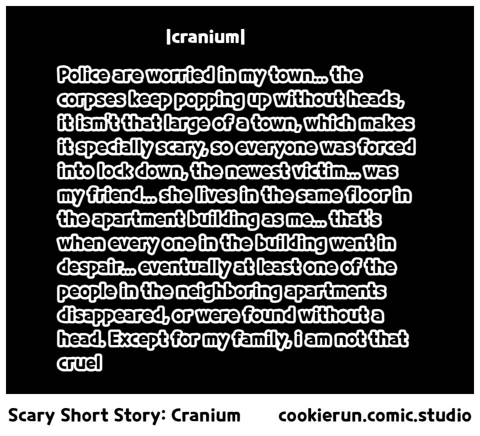 Scary Short Story: Cranium