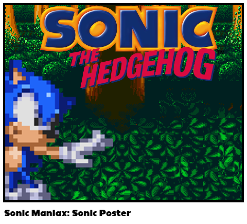 Sonic Maniax: Sonic Poster