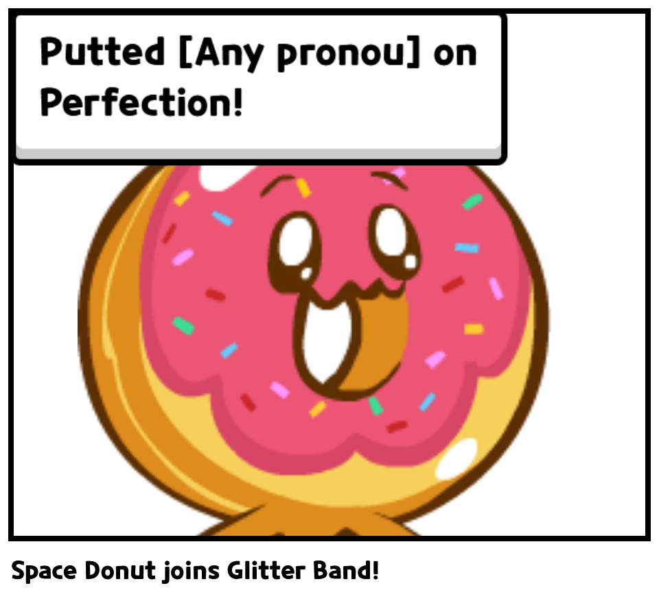 Space Donut joins Glitter Band!