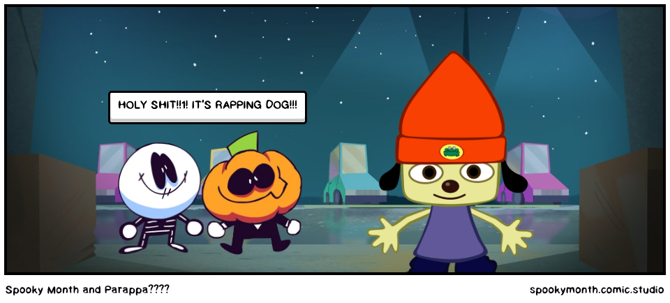 Spooky Month and Parappa????