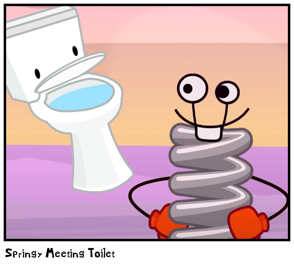 Springy Meeting Toilet 