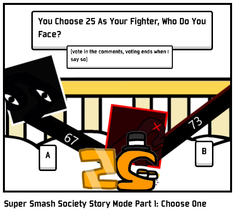 Super Smash Society Story Mode Part 1: Choose One