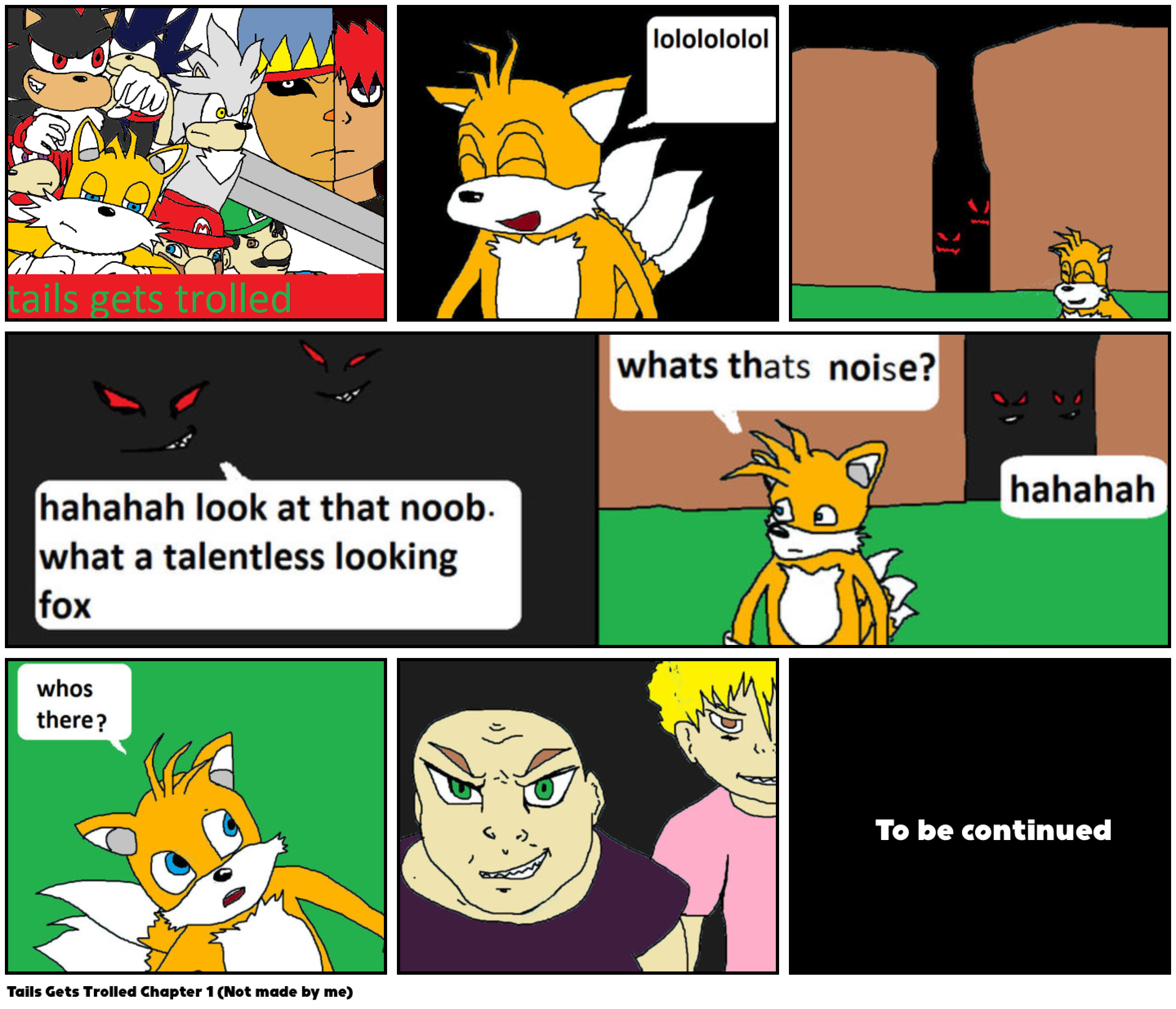 Tails Gets Trolled Chapter 1 (Not made by me)
