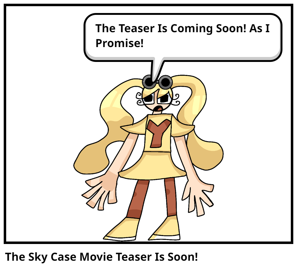 The Sky Case Movie Teaser Is Soon!