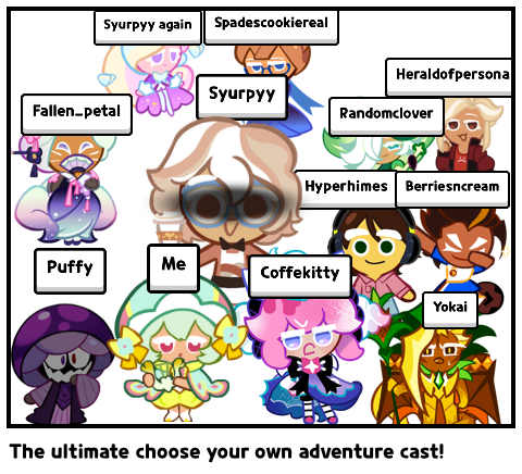 The ultimate choose your own adventure cast! 