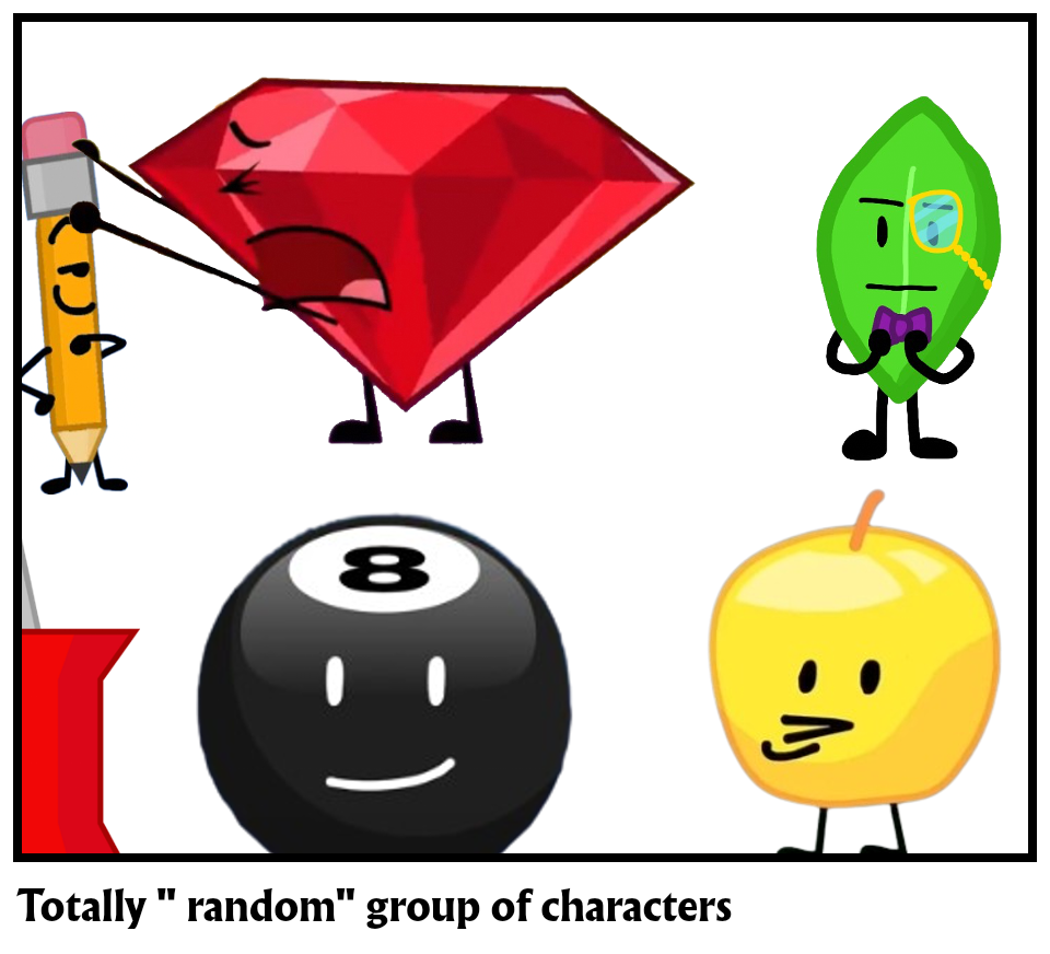 Totally " random" group of characters