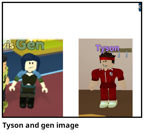 Tyson and gen image 