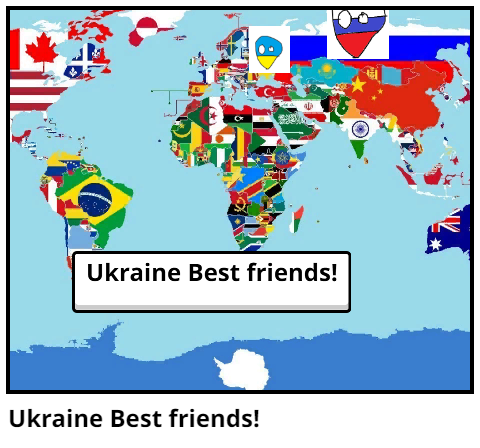 Ukraine Best friends!