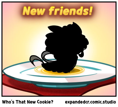 Who's That New Cookie?