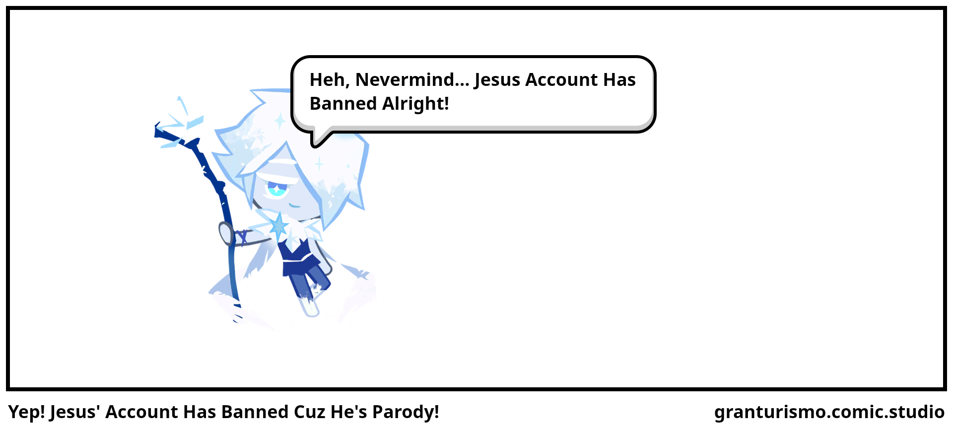 Yep! Jesus' Account Has Banned Cuz He's Parody!