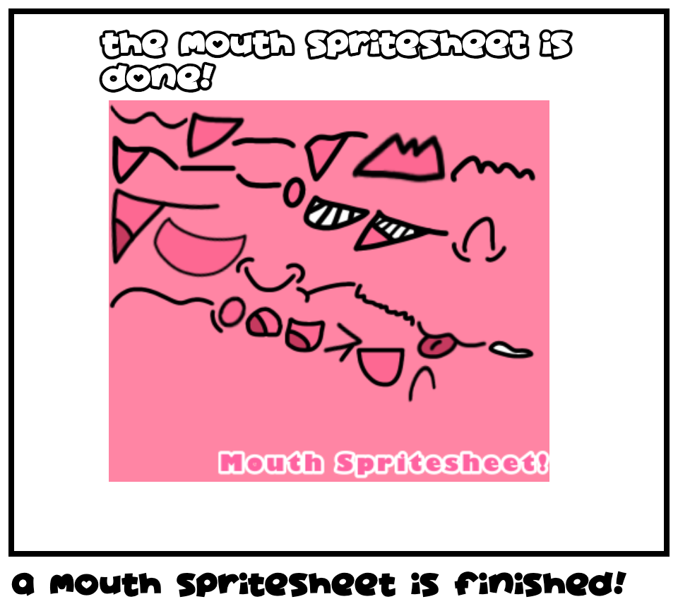 a mouth spritesheet is finished!