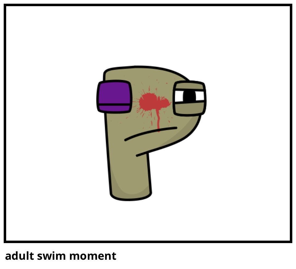 adult swim moment