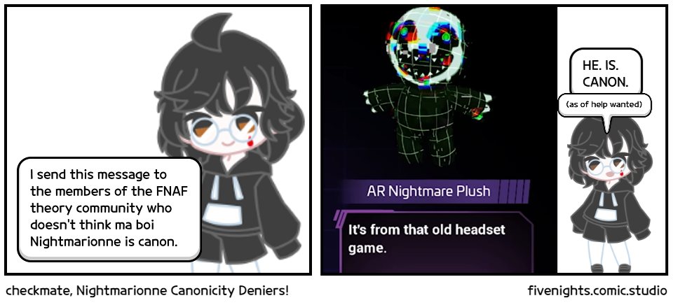 checkmate, Nightmarionne Canonicity Deniers!