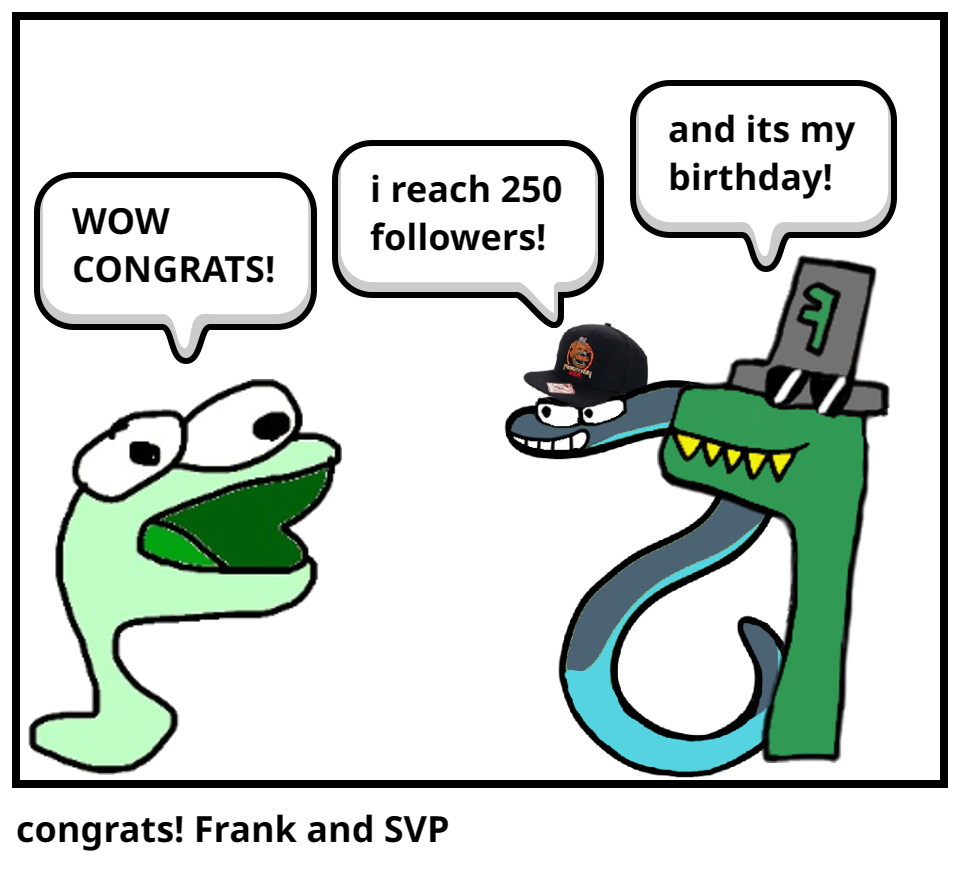 congrats! Frank and SVP