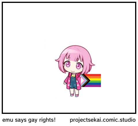 emu says gay rights!