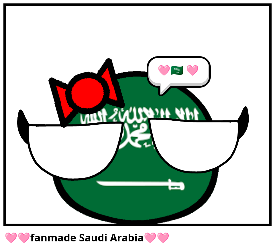 🩷🩷fanmade Saudi Arabia🩷🩷