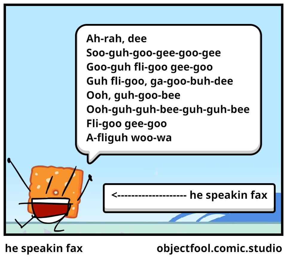he speakin fax
