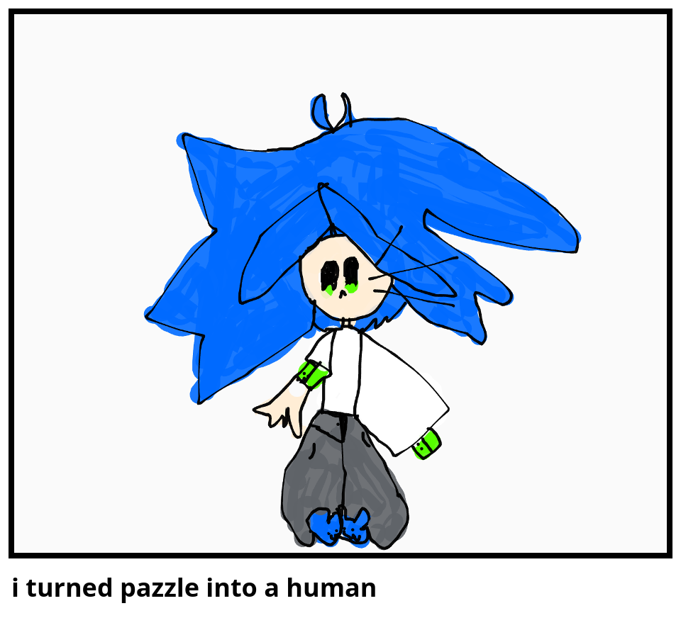 i turned pazzle into a human