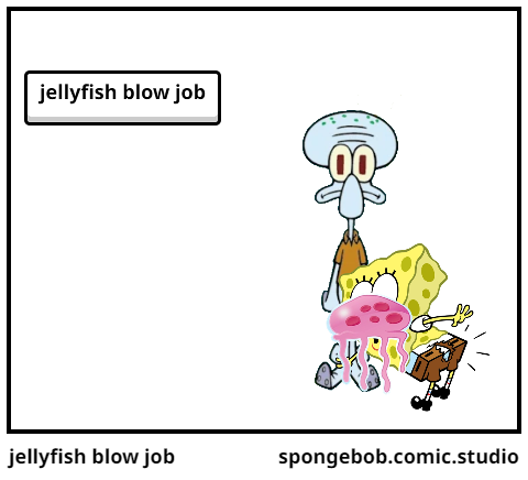 jellyfish blow job
