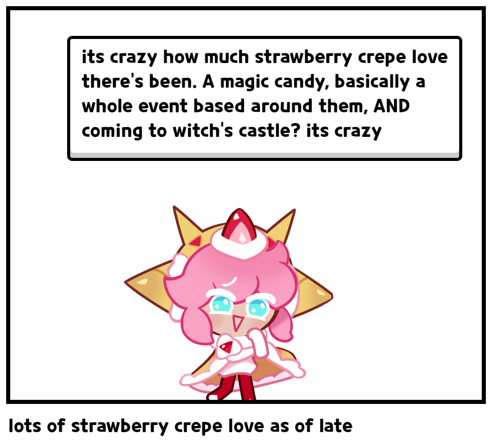 lots of strawberry crepe love as of late