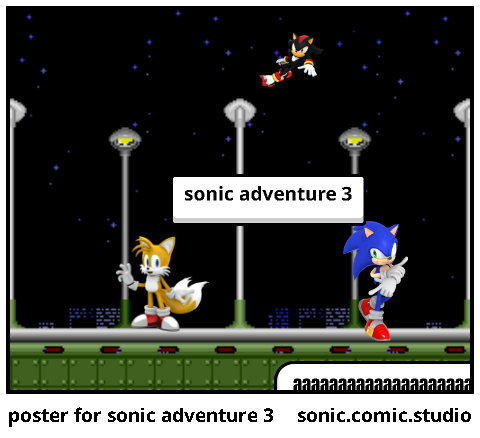 poster for sonic adventure 3