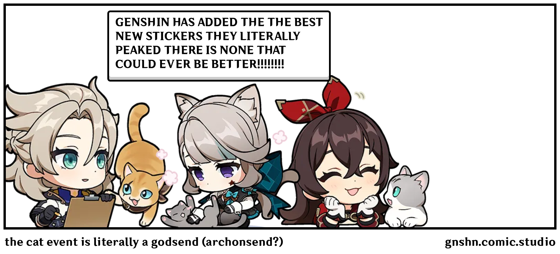 the cat event is literally a godsend (archonsend?)
